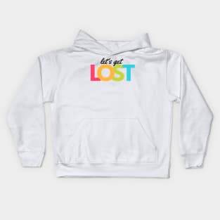 Amazing lets get lost Logo Kids Hoodie